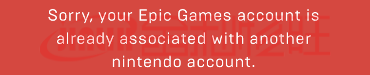 非常抱歉，您的 Epic Games 账户已经与另外一个账户相关联